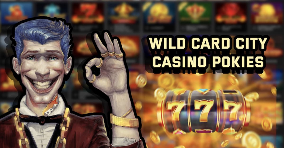 Wild Card City Casino Pokies