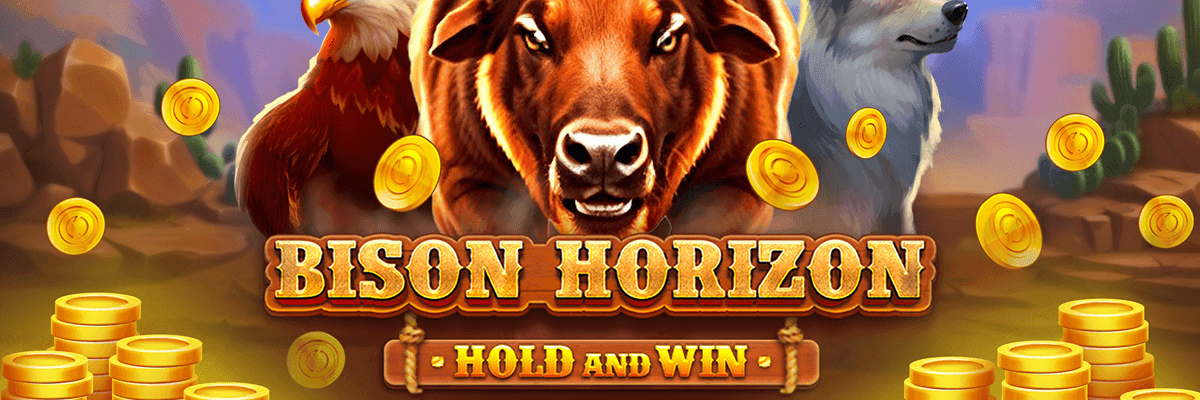 Bison Horizon Hold and Win