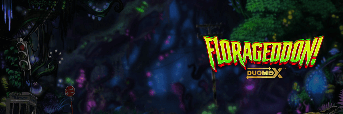 Florageddon! DuoMax