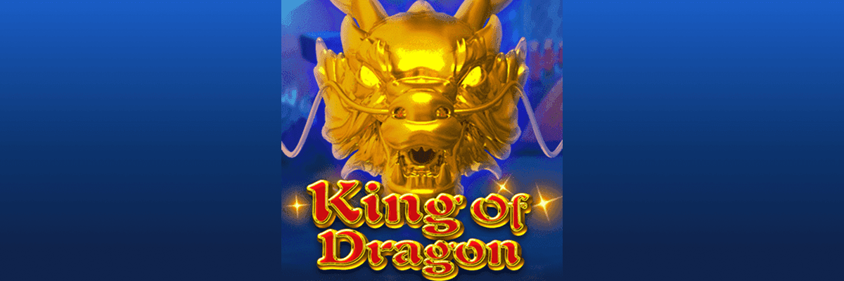 King of Dragon