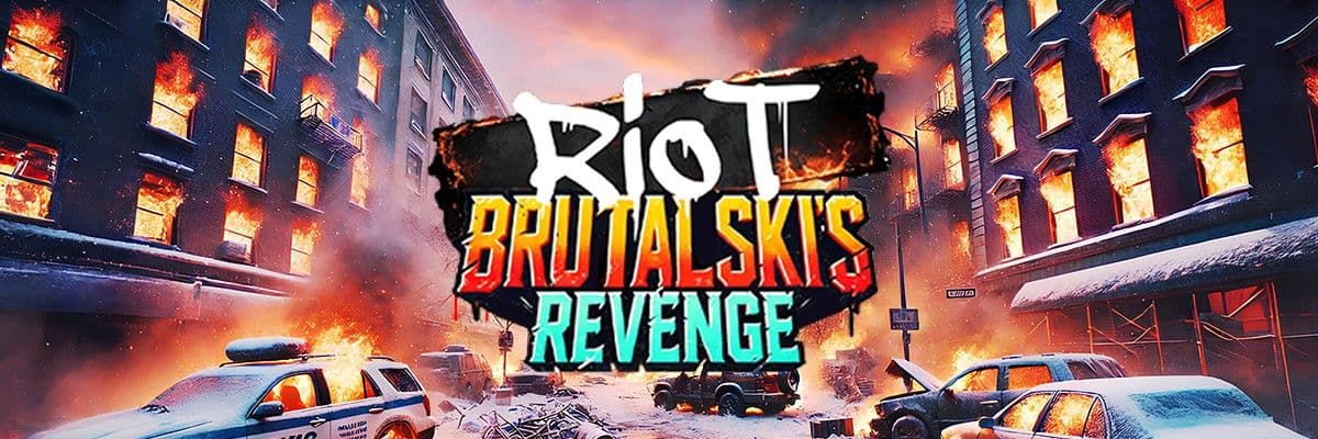 Riot: Brutalski`s Revenge