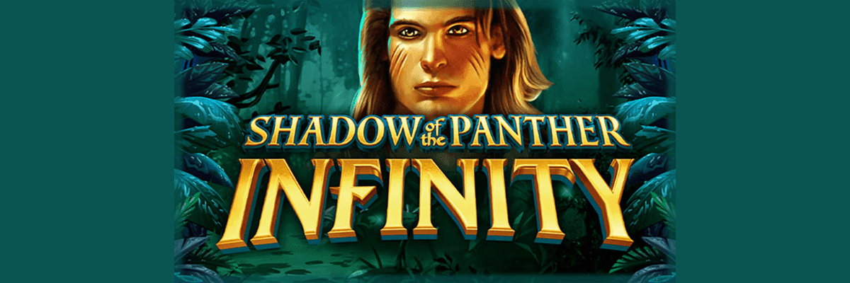 Shadow of the Panther Infinity