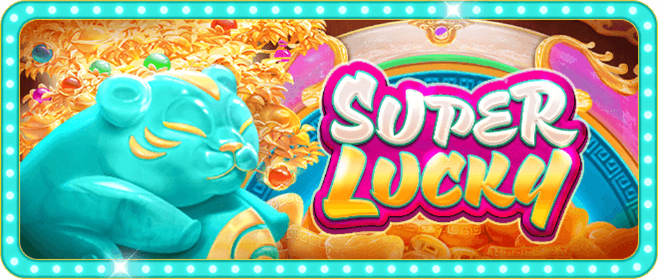 Super Lucky