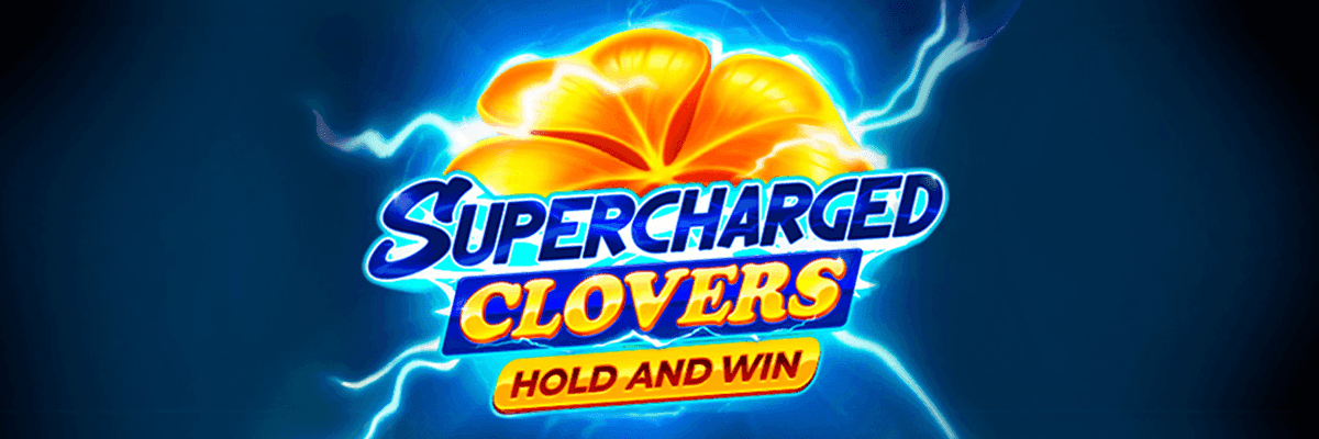Supercharged Clovers: Hold and Win